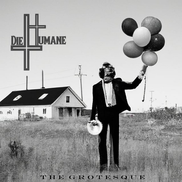 diehumanethegrotesque